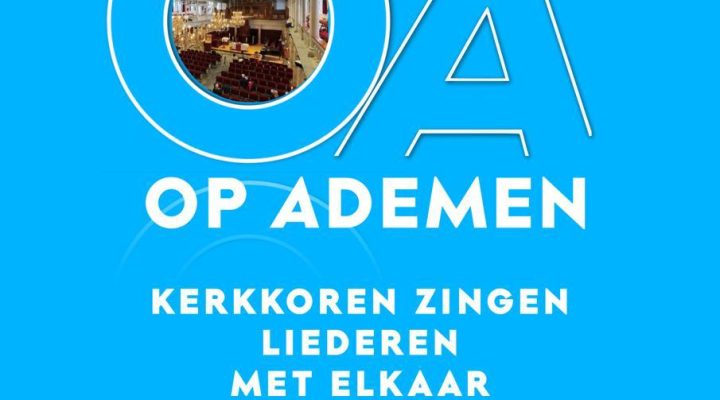 OPADEMEN | Koormuziek uit de Raad van Kerken Amsterdam